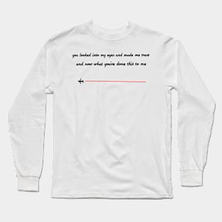 sad quote for u Long Sleeve T-Shirt